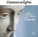 Chantons en Église - 22 chants pour prier avec Marie