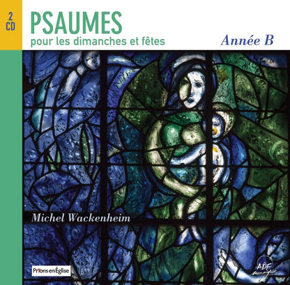 Psaumes pour les dimanches et fêtes : Année B