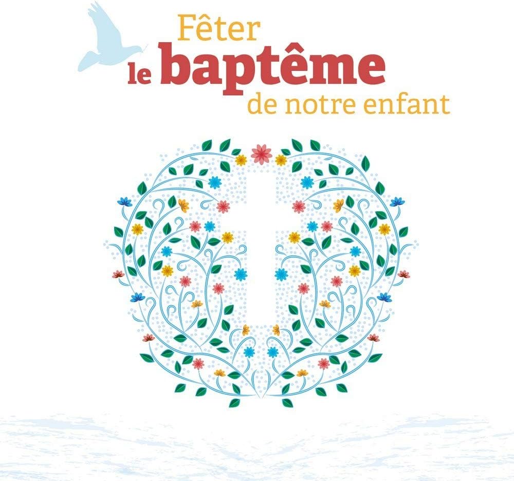 Fêter le baptême de notre enfant