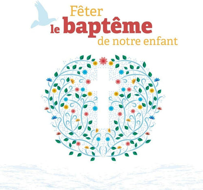 Fêter le baptême de notre enfant
