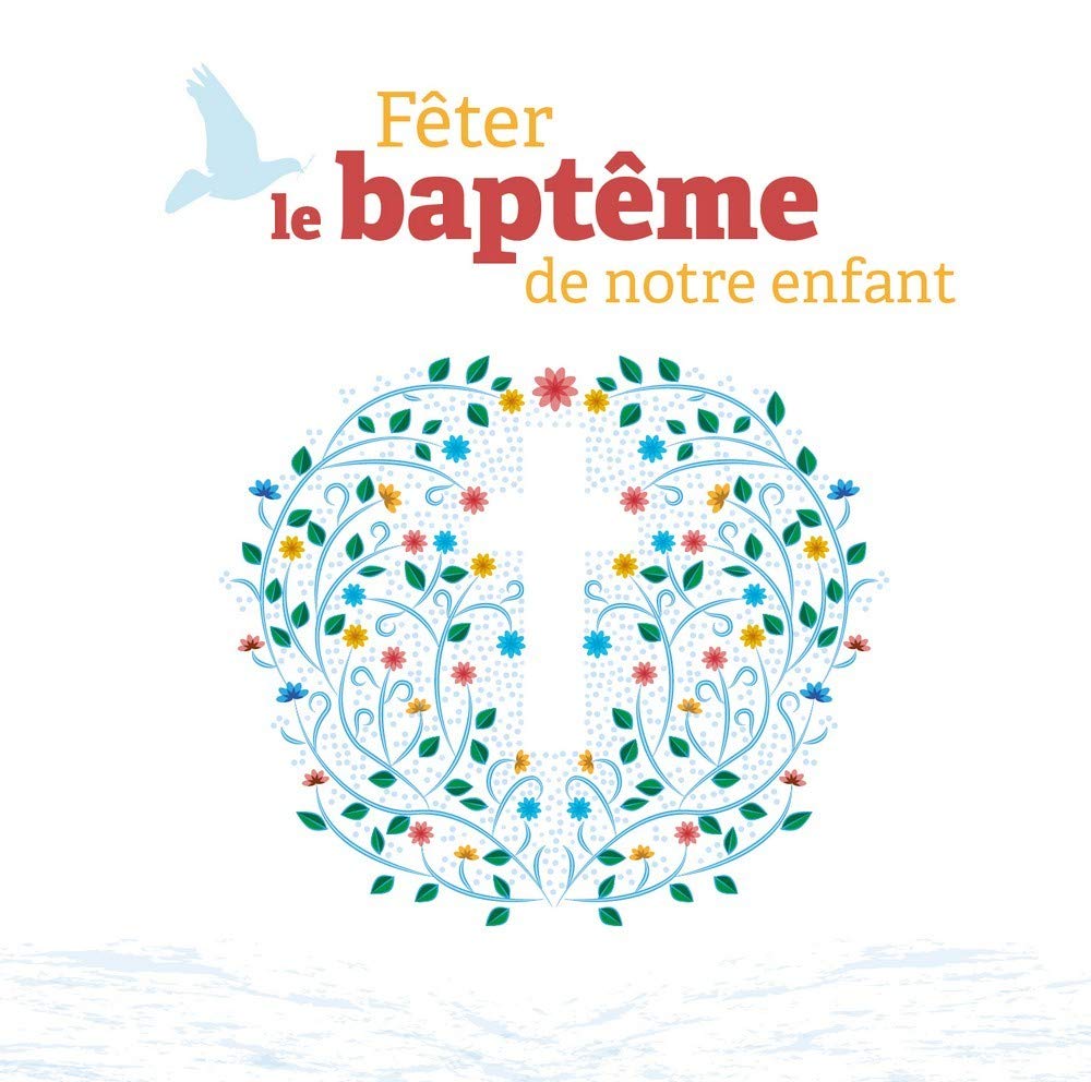 Fêter le baptême de notre enfant