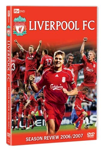 Liverpool FC: End Of Season Review 2006/2007