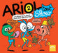 Ariol Tout Show