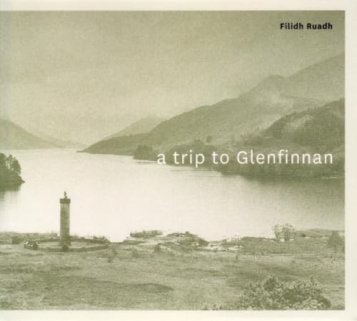 A Trip to Glenfinnan