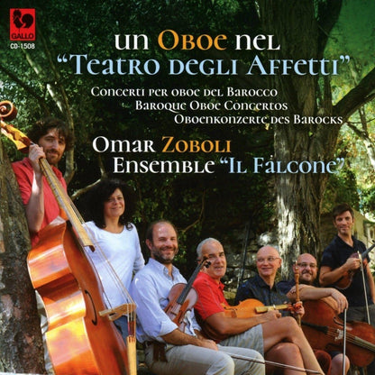 Omar Zoboli Ensemble "Il Falcone" - Un Oboe Nel "Teatro Degli Affetti"