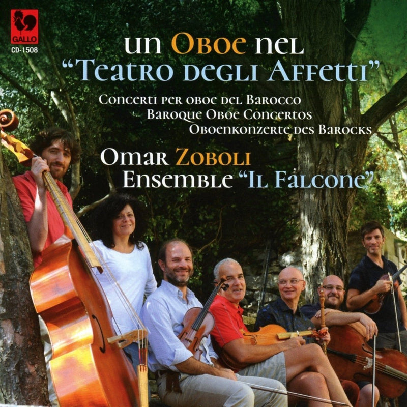 Omar Zoboli Ensemble "Il Falcone" - Un Oboe Nel "Teatro Degli Affetti"