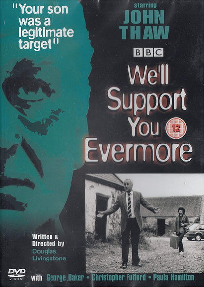 We'll Support You Evermore