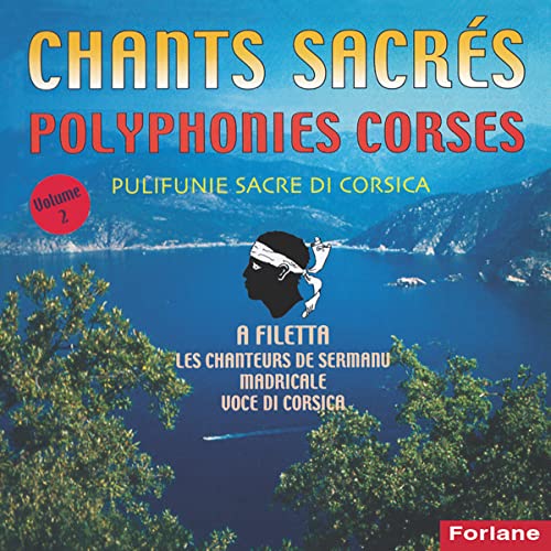 Chants Sacrés Et Polyphonies Corses Vol. 2