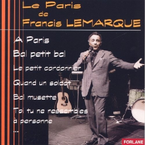Le Paris De Francis Lemarque
