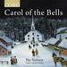 The Sixteen: Carol of the Bells