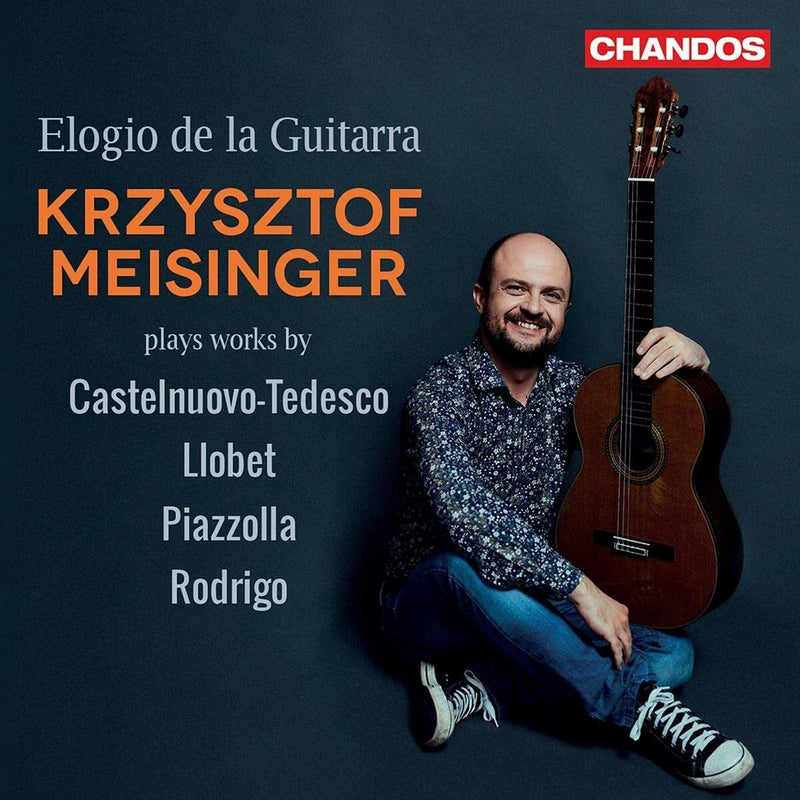 Krzysztof Meisinger: Elogio De La Guitarra