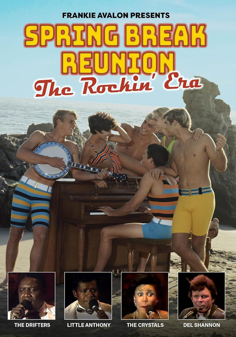 Spring Break Reunion: The Rockin' Era