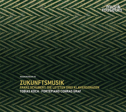 Schubert: Zukunftsmusik - Die letzten drei Klaviersonaten
