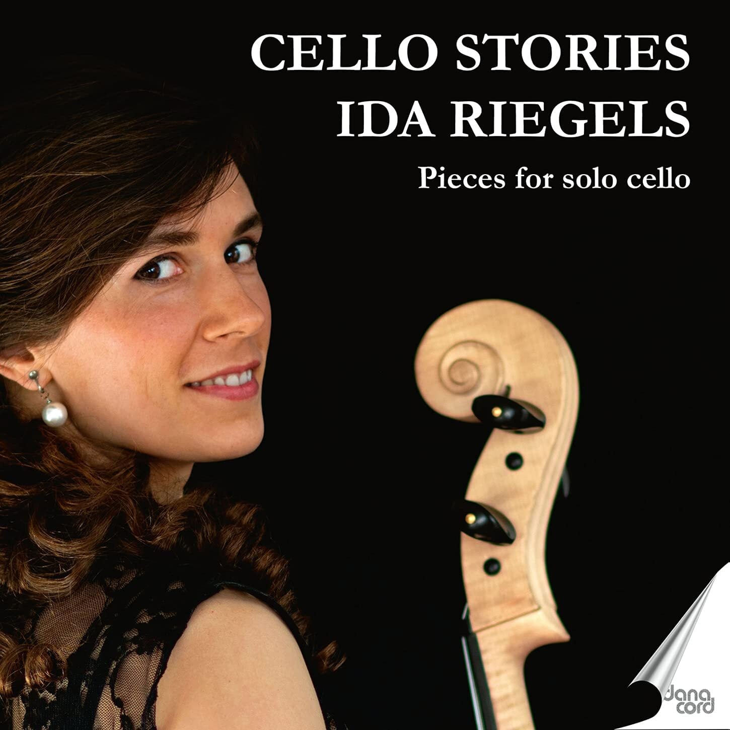 Ida Riegels: Cello Stories: Pieces for Solo Cello