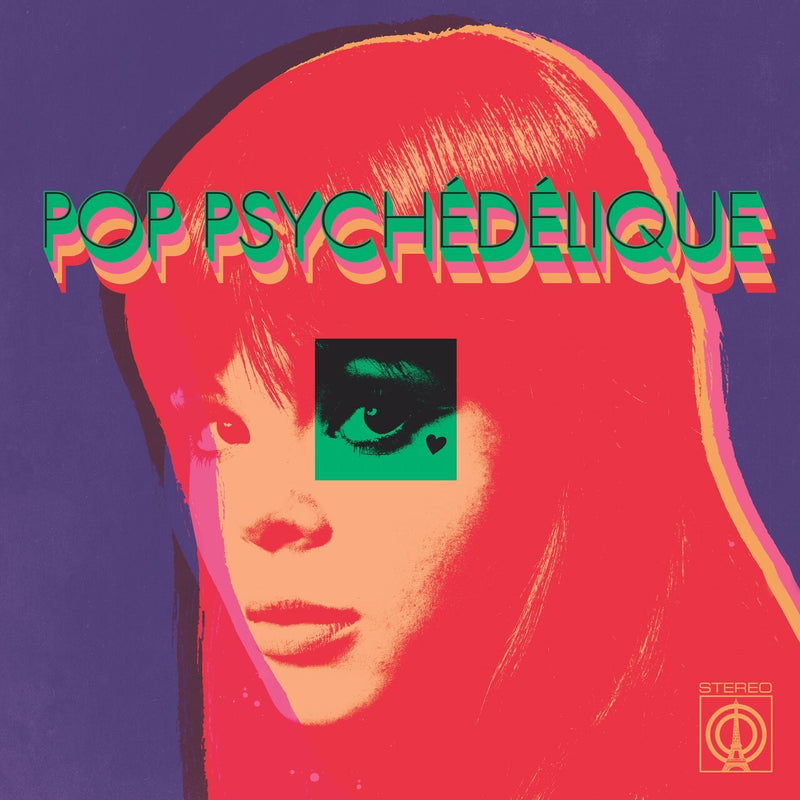 Pop Psychédélique: The Best of French Psychedelic Pop 1964-2019