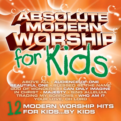 Absolute Modern Worship for Kids
