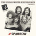 The Chris White Experience Presents: Sparrow