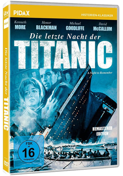 Die letzte Nacht der Titanic - Remastered Edition (A Night to Remember) / Packende Titanic-Verfilmung mit Starbesetzung (Pidax Historien-Klassiker