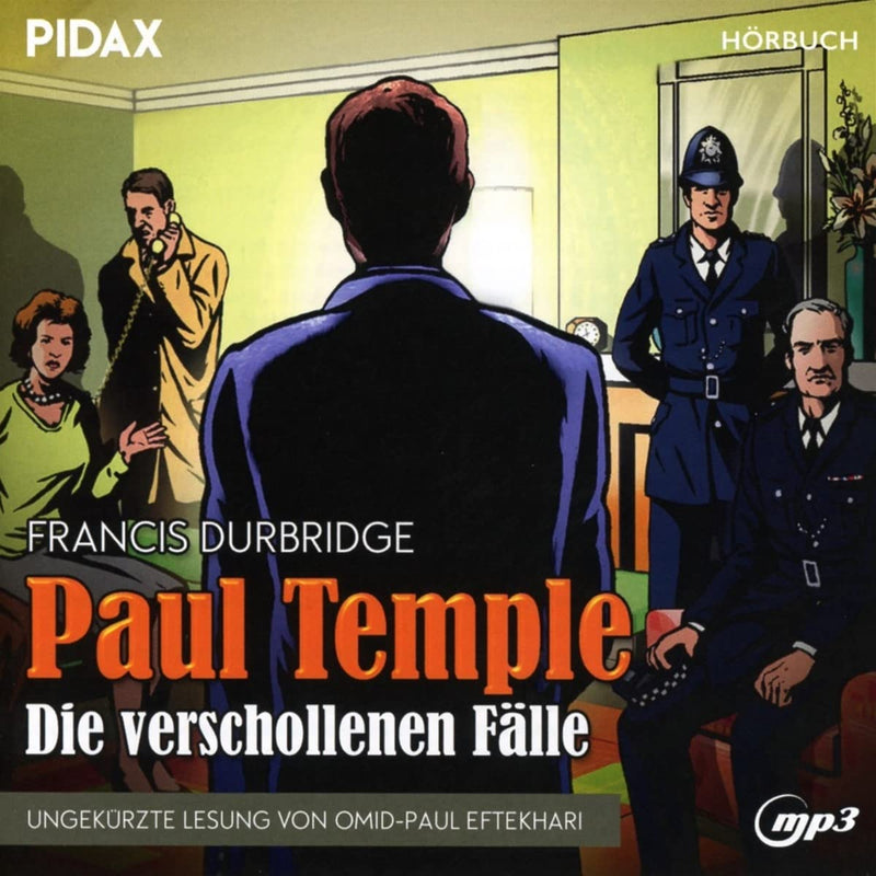 Francis Durbridge: Paul Temple - Die verschollenen Fälle / 20 Kurzgeschichten von Erfolgsautor Francis Durbridge als Hörbuchfassung inkl. Booklet (Pidax Hörbuch)
