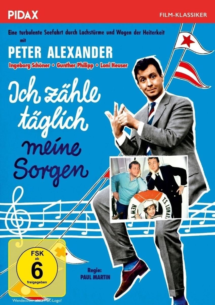 Ich zähle täglich meine Sorgen / Unvergesslicher Kultfilm mit Peter Alexander, Gunther Philipp und Ingeborg Schöner (Pidax Film-Klassiker