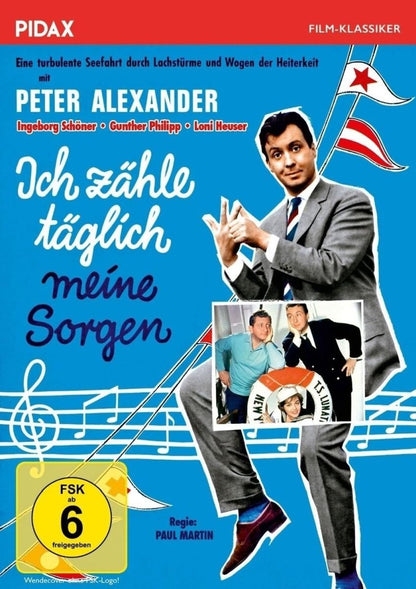 Ich zähle täglich meine Sorgen / Unvergesslicher Kultfilm mit Peter Alexander, Gunther Philipp und Ingeborg Schöner (Pidax Film-Klassiker