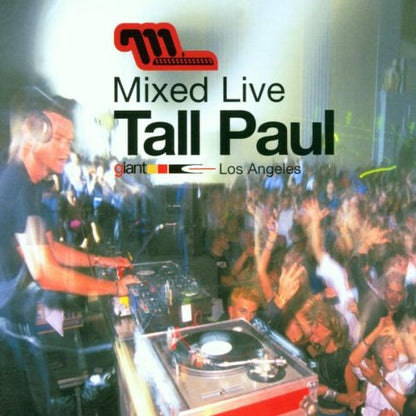 Mixed Live: Mixed By Tall Paul