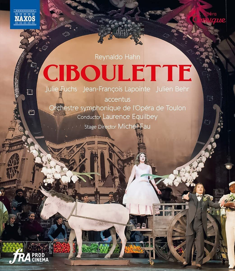 Ciboulette: Opéra-Comique (Equilbey)