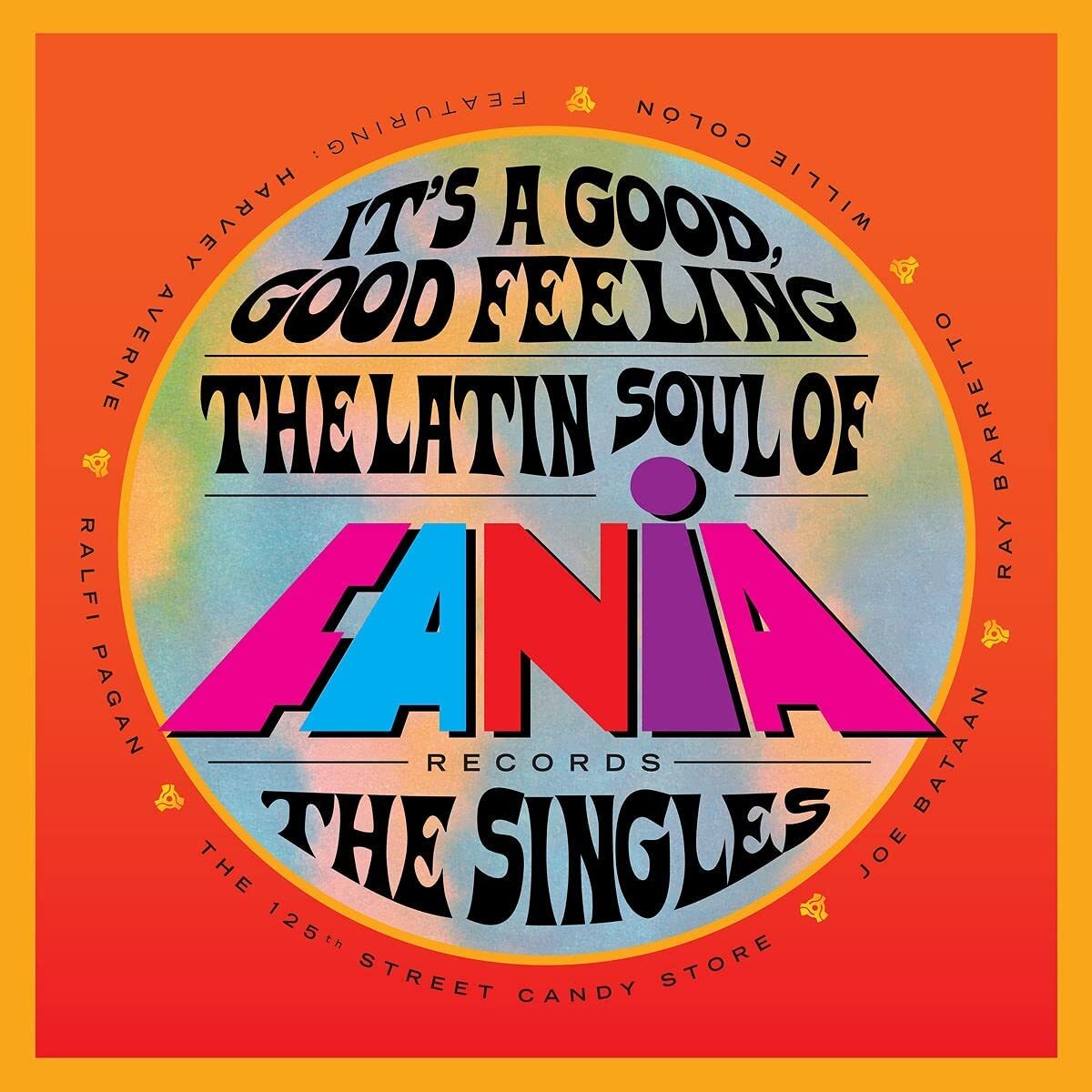 It's a Good, Good Feeling - The Latin Soul of Fania Records: The Singles