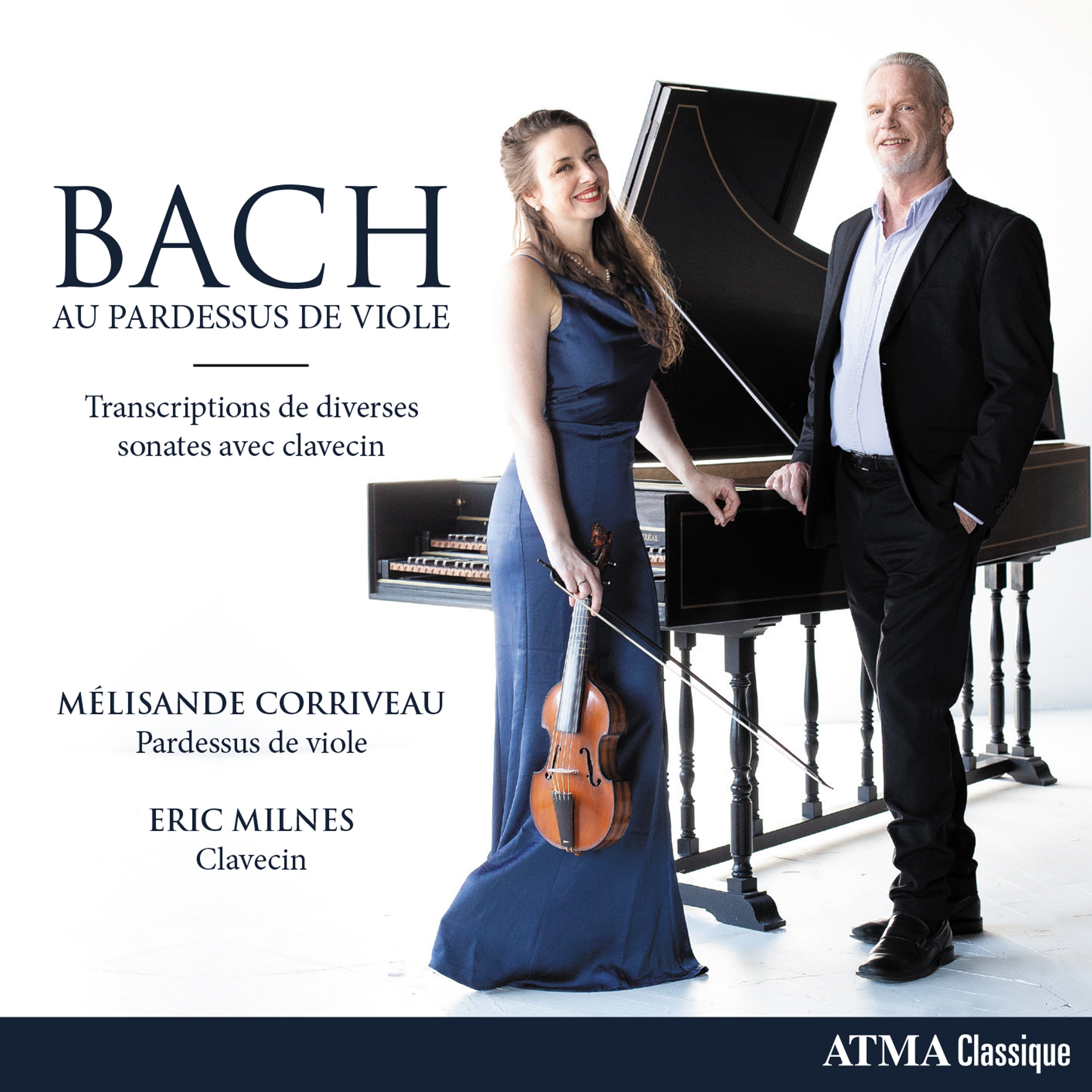 Bach: Au Pardessus De Viole: Transcriptions De Diverses Sonates Avec Clavecin