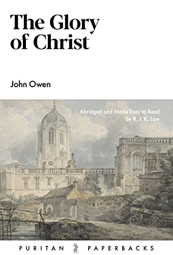 The Glory of Christ