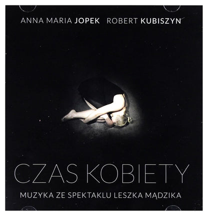 Anna Maria Jopek: Czas Kobiety