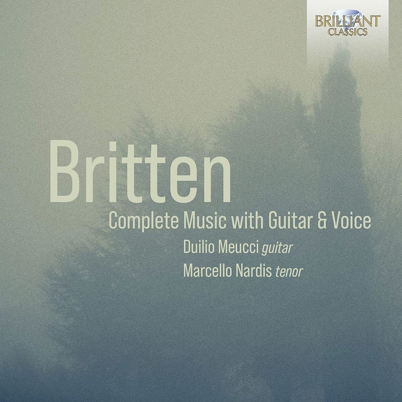 Britten: Complete Music With Guitar & Voice