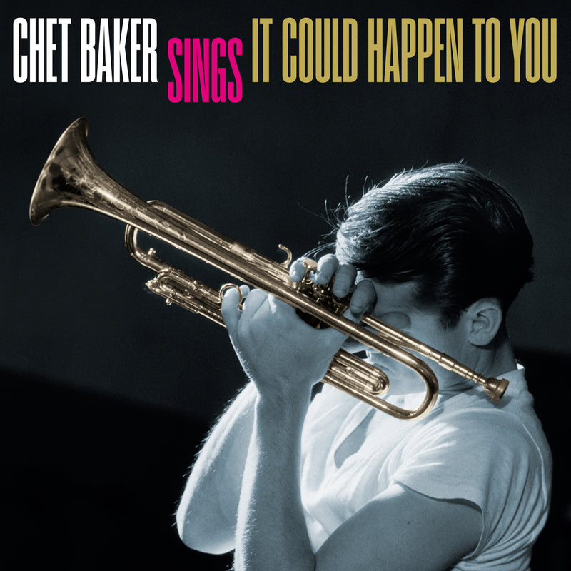 Chet Baker Sings: It Could Happen to You