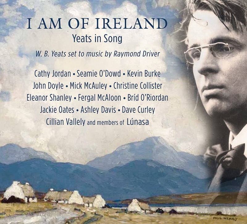 I Am Of Ireland / Yeats In Song