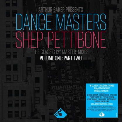 Arthur Baker Presents Dance Masters: Shep Pettibone - The Classic 12" Master-mixes, Vol. One: Part Two