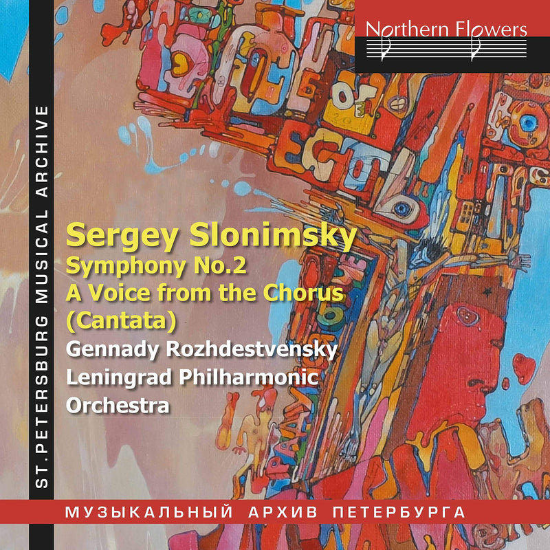 Slonimsky: Symphony No.2 and A Voice from the Chorus Cantata