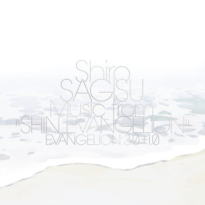 Music from "Shin Evangelion" Evangelion: 3.0+1.0