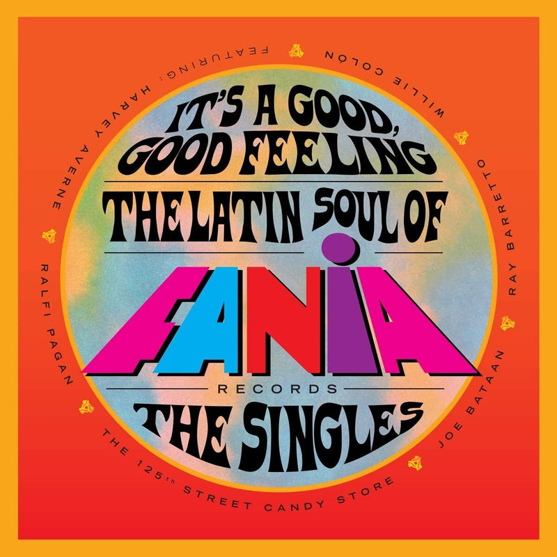 It's a Good, Good Feeling - The Latin Soul of Fania Records: The Singles