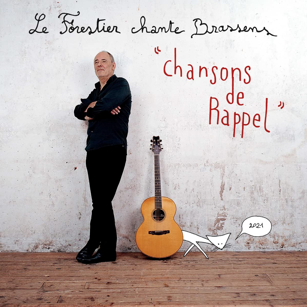 Chansons De Rappel: Maxime Le Forestier Chante Brassens