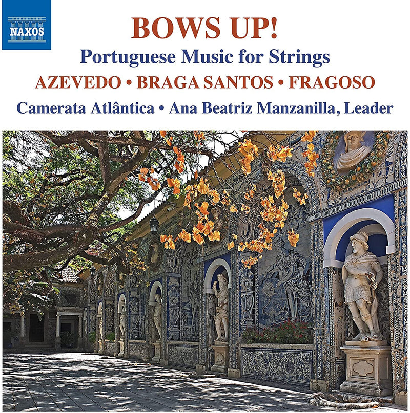 Bows Up!: Portuguese Music for Strings