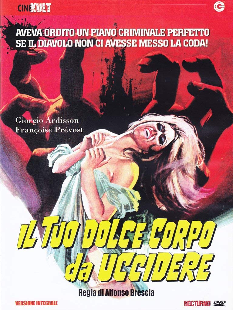 Il Tuo Dolce Corpo Da Uccidere