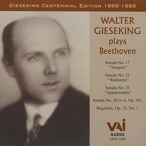 Walter Gieseking Plays Beethoven 1931 - 1939