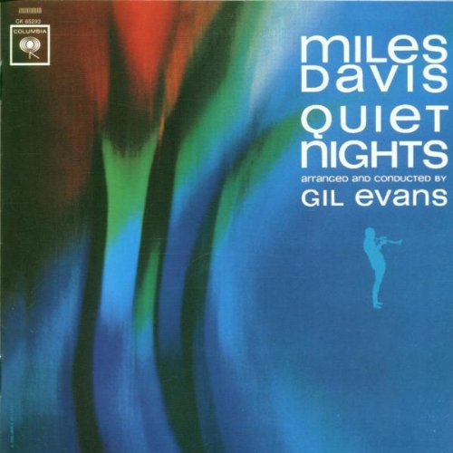 Quiet Nights: arrangeD anD conDucteD BY