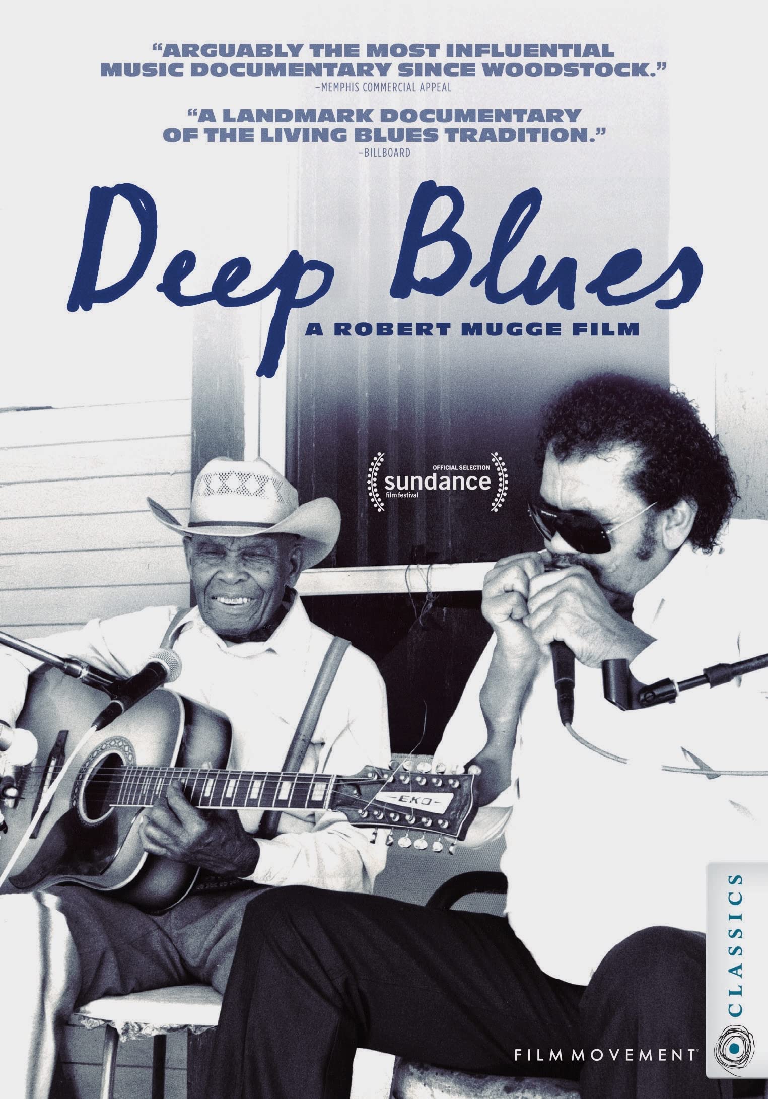 Deep Blues - A film by Robert Mugge
