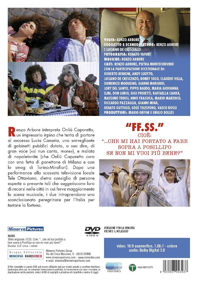 FF. SS. Cioè che mi hai portato a fare