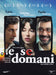 E Se Domani - (Italian Import)