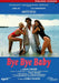 Bye Bye Baby - Collana Moccagattadvd