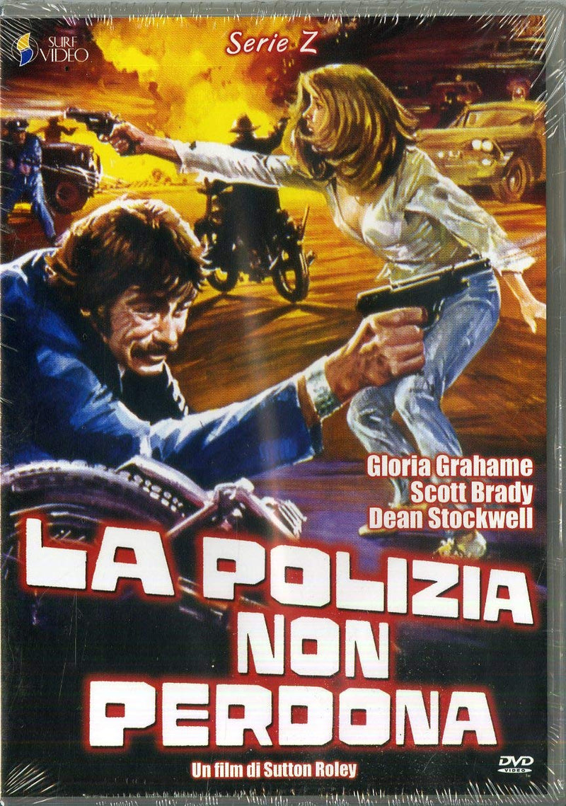 La Polizia Non Perdona