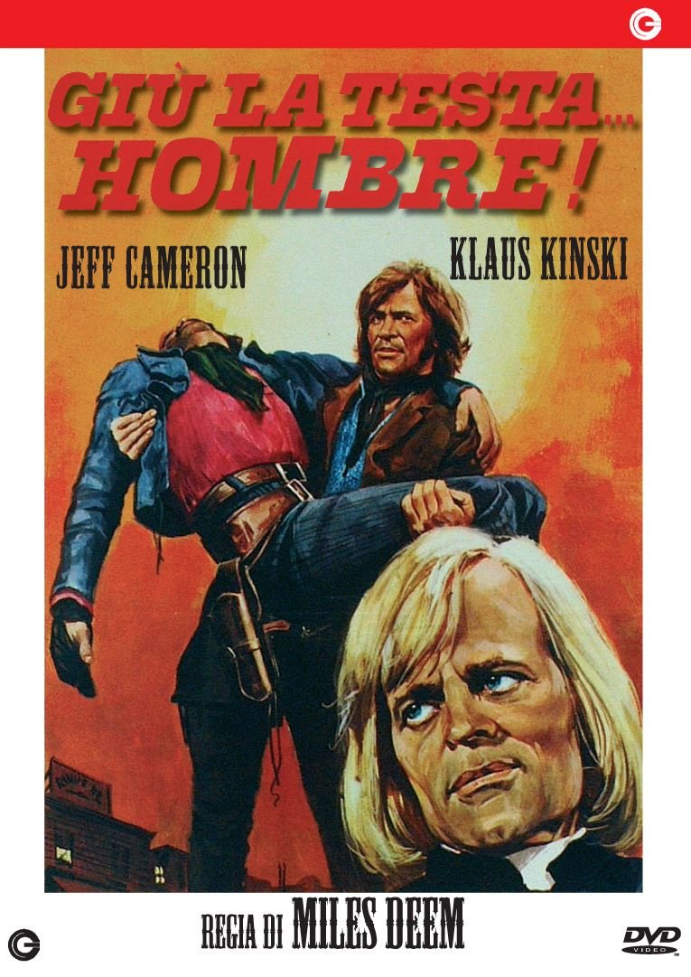 Giu' La Testa Hombre...