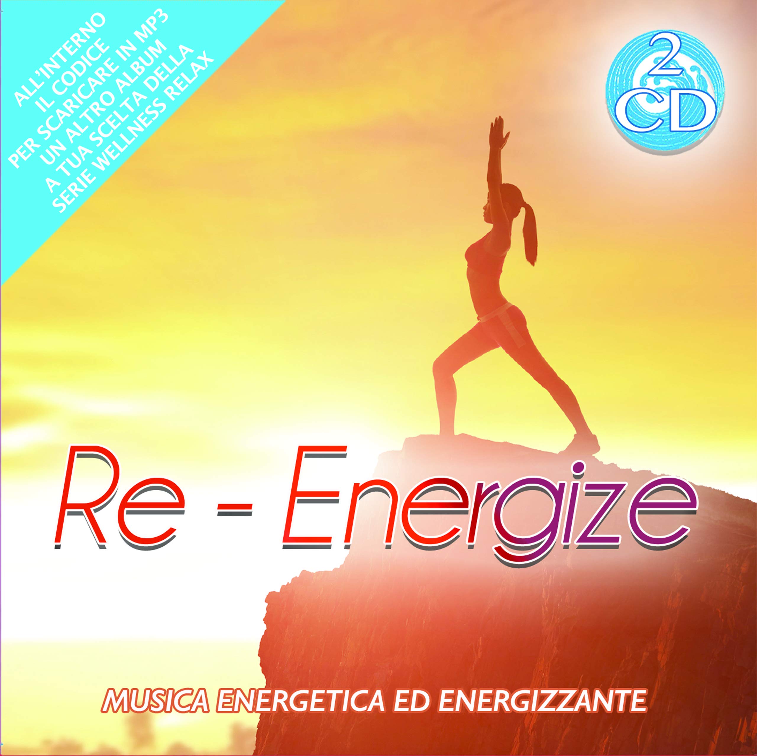 Re- Energize Musica Energetia Ed Energizzante 2 Cd Audio Wellness Relax